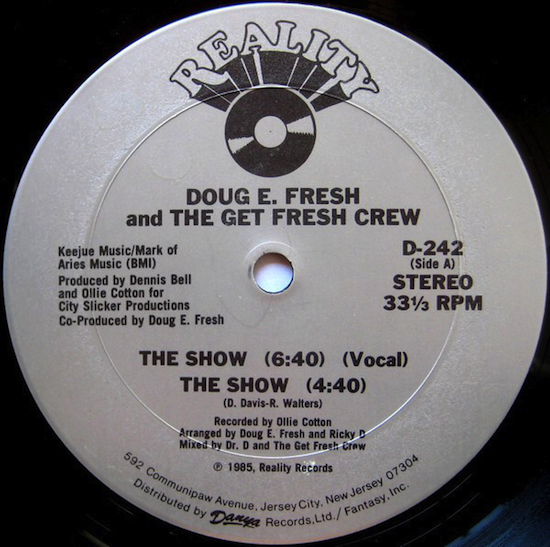 Doug E. Fresh and The Get Fresh Crew – The Show (1985)