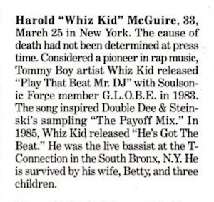 Whiz Kid died March 25, 1996 in New York. He was 33 years old.