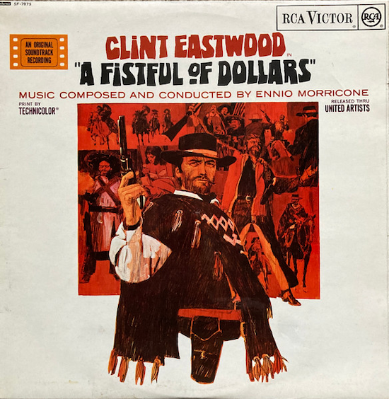 Ennio Morricone – A Fistful Of Dollars (1967)